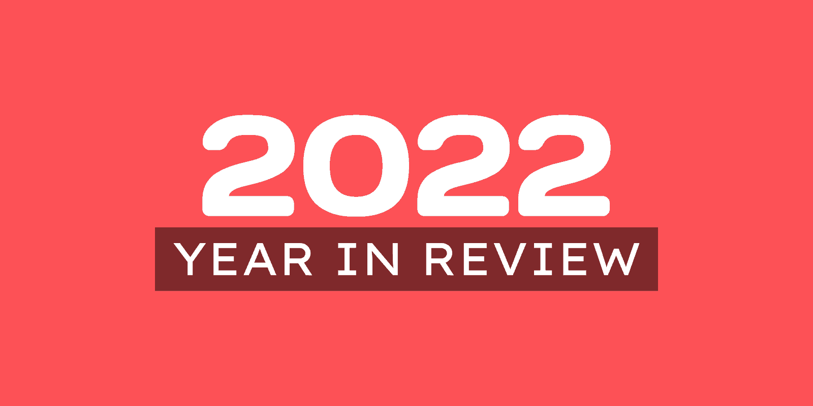 Year in Review: July 2022